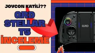 Nintendo Switch İ&ccedil;in En İyi Joycon Alternatifi Mi? - QRD Stellar T5 İncelemesi