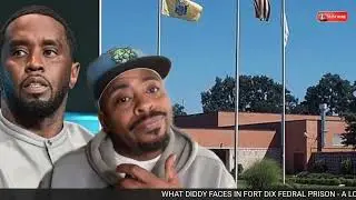 FORT DIX PRISON INMATES CHECK PAPERWORK ON ARRIVAL WHAT WILL NEW YORK CAR THINK OF DIDDY CHARGES?