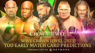 WWE Crown Jewel 2021 Too Early Match Card Predictions