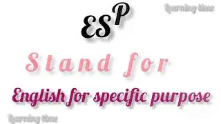 Definition of ESP, types, characteristics |English for specific purpose #esp #english 