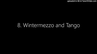 8. Wintermezzo and Tango