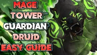 Ultimate Guide to Guardian Druid: Quick and Easy Mage Tower Victory! (build updated for TWW)