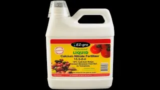 EZ-gro Calcium Nitrate  15.5-0-0 Your Source for Extra Nitrogen & Calcium for your Vegetable Plants