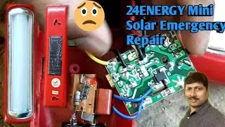 24 Energy Solar mini Emergency light Repairing | how to Repair 24ENERGY Emergency solar Light hindi