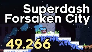 (Former WR) Celeste: Superdash Forsaken City in 49.266