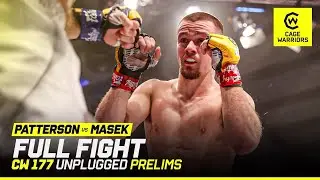 ARM TRIANGLE ON DEBUT | Connor Patterson VS. Jan Mašek | FULL FIGHT | CW 177 Unplugged