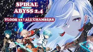 Spiral Abyss 2.4 | Shenhe Main DPS (Full  PermaFreeze) - Floor 12 All Chambers