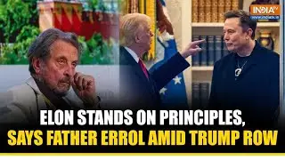 Elon Musk vs Donald Trump: Errol Musk Talks Elon&rsquo;s Principled Stand