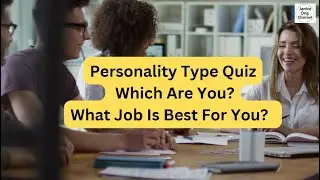 Personality Type Quiz | Discover Your 16 MBTI Types & Best Career for You
