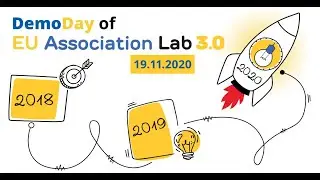 DemoDay - the presentation of projects developed within the EU Association Lab incubation program.