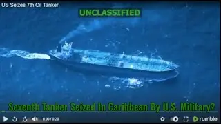Seventh Tanker Seized In Caribbean By U.S. Military?