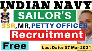 Indian Navy Sailor Recruitment 2021 | Indian Navy MR Recruitment 2021 | Indian Navy SSR Recruitment