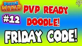PVP Doodle! Friday Code! (#12) Doodle World (Roblox) (2022)