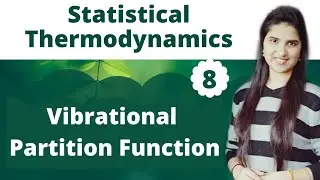 Vibrational Partition Function| Derivation| Equation|Formula|Statistical Thermodynamics| J Chemistry