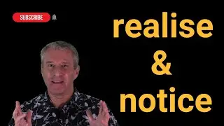 Realize vs Notice: What&rsquo;s the Difference? | Learn English Vocabulary with Examples