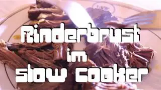 RINDERBRUST IM SLOW COOKER!! PERFEKT F&Uuml;R SANDWICHES!!