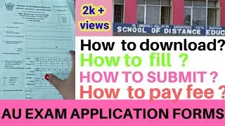 How to fill ANDHRA UNIVERSITY exam application. Details about  application payment and submission