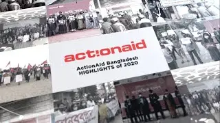 ActionAid Bangladesh_ Look Back Video-2020