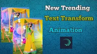 How Tomake trending texttransform animation in alightmotion \ alight motion tutorials \Sm creations