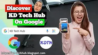 Discovering KD Tech Hub On Google