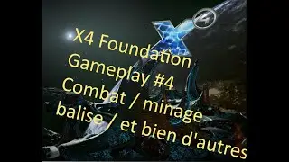 X4 Foundation [FR] - GamePlay 4