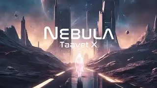 Taavet X - Nebula | Non Copyright Music