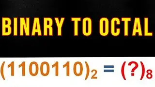 Binary to Octal Conversion