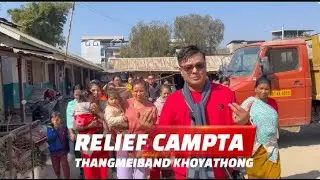 THANGMEIBAND RELIEF CAMP DA MATENG CHATCHARUBA 19TH JAN 2026 || LEPTANA HOTNAKHINI DIAMOND DONORS NA