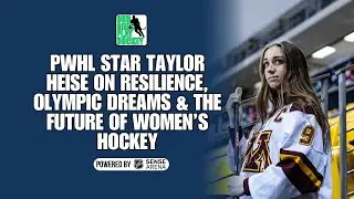 PWHL Star Taylor Heise on Resilience, Olympic Dreams & The Future of Women&rsquo;s Hockey