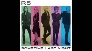 R5 - Did You Have Your Fun?