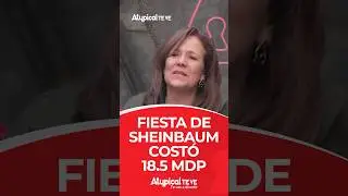FIESTA DE SHEINBAUM COST&Oacute; 18.5 MDP | #shorts
