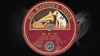 AY, AY, AY - GEORGE METAXA (1929)