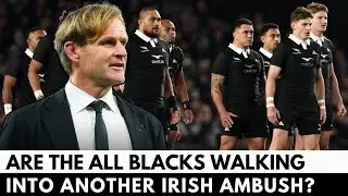 🚨ALL BLACKS PICK EXPERIENCE OVER FORM FOR IRELAND CLASH | ALL BLACKS NEWS