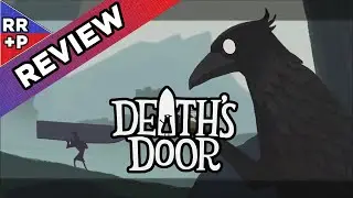 RiggyRob + Pimmsy Review: Death's Door (Switch) | End Credits Discussion & Analysis