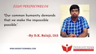Essay Perspectives (20th June 2021) : By D.K. Balaji, IAS - Rank 36 CSE 2014