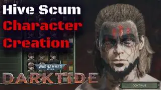 Darktide: Создание персонажа в Hive Scum (фрагмент стрима)