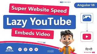 Supercharge Website Speed with Lazy Loading for YouTube Embeds Using Angular | Angular 18 tutorial
