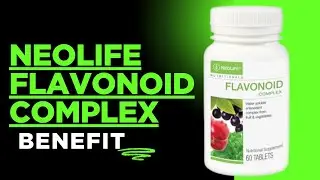 What is the function of the flavonoid complex in Neolife/GNLD Neolife Flavonoid Complex Benefit?