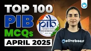 Top 100 PIB MCQs | April 2025 | PIB Current Affairs | RBI Grade B 2025 | NABARD Grade A 2025