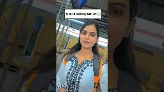 Meerut Railway station 🚉 🚂 #shortvideo #shorts  #short #ytshorts #song #new