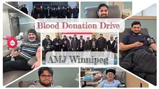 Blood Drive 2026 | Majlis Khuddam-ul-Ahmadiyya Winnipeg Serving Humanity