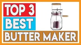 3 Best Butter Maker 2021