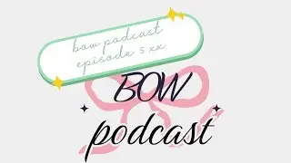 Episode 5 bow podcast sorry since short but with @Poppy-i7m 