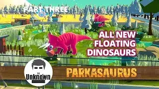 Parkasaurus - All New Floating Dinosaurs - Our Jurassic Dinosaur Zoo Gets Bigger