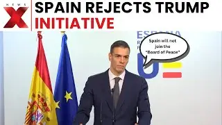Spain Declines To Join Trump&rsquo;s Board Of Peace, Citing Policy Differences PM Pedro S&aacute;nchez