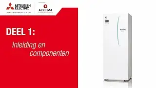Montage Ecodan systemen - Deel 1: Inleiding en componenten
