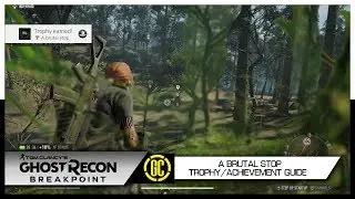 A Brutal Stop Trophy/Achievement Guide | Ghost Recon Breakpoint