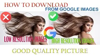 How To Download High Resolution Images From Google/ Chrome HD Photo  easy download | liton3D