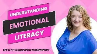 #137 Breaking Emotional Cycles: Teaching Emotional Literacy with Tera Brown