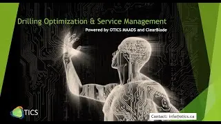 Drilling Optimization & Service Management, powered by OTICS MAADS and ClearBlade